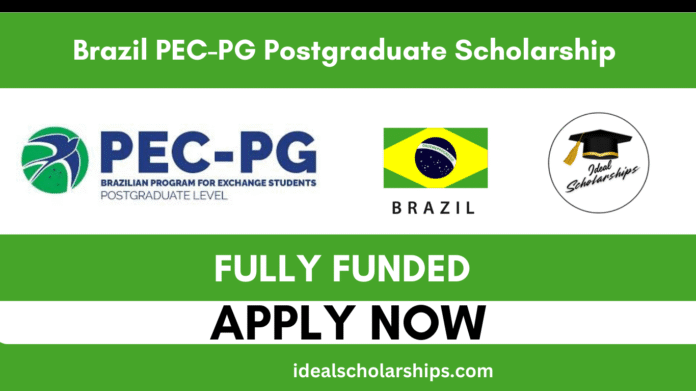 Brazil PEC-PG Postgraduate Scholarship 2026 – Fully Funded