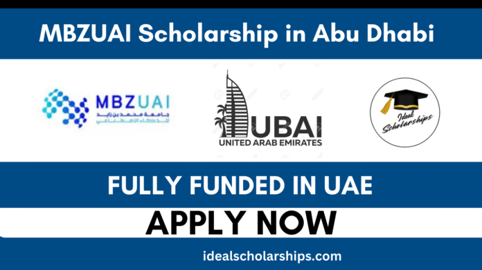 2026 MBZUAI Scholarship in Abu Dhabi UAE for international students – fully funded AI programs
