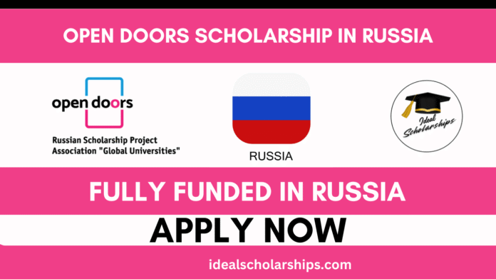 Open Doors Scholarship 2026 in Russia – Fully Funded International Program