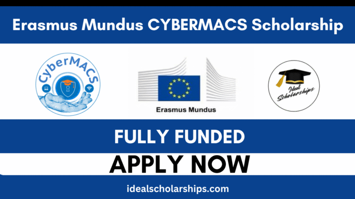 Erasmus Mundus CYBERMACS Scholarship 2026/28 – Students studying cybersecurity in Europe