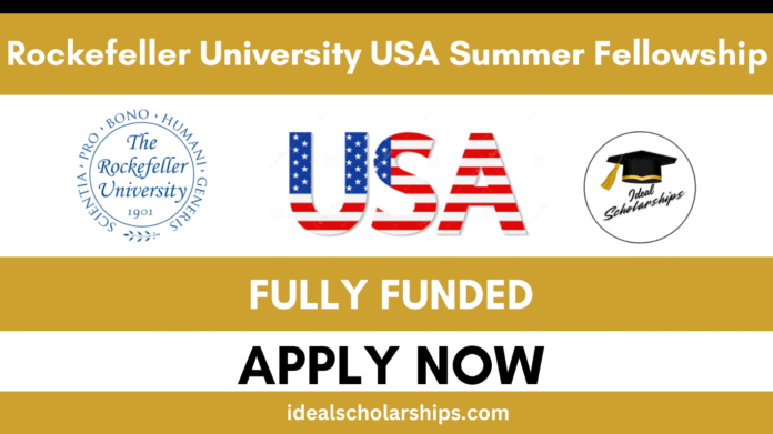 Rockefeller University USA Summer Fellowship 2026 – Fully Funded Research Program in New York
