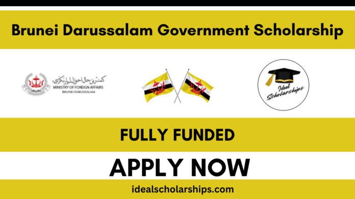 Brunei Darussalam Government Scholarship 2026 fully funded for international students