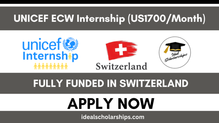 UNICEF ECW Internship 2026 in Switzerland for international students