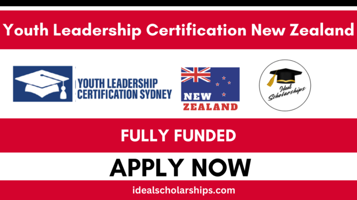 Youth Leadership Certification New Zealand 2026 fully funded leadership program at Auckland University of Technology