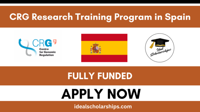 CRG Research Training Program 2026 – Fully Funded Internship in Barcelona, Spain
