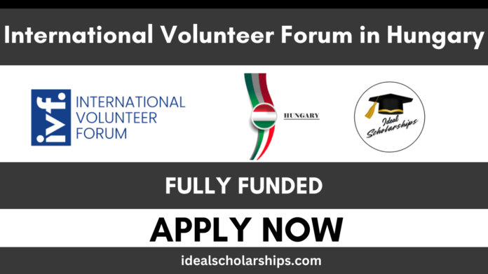 International Volunteer Forum 2026 in Hungary fully funded youth summit in Budapest